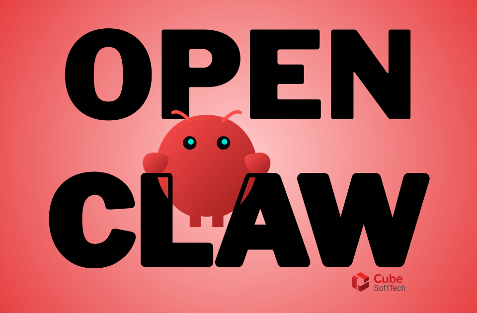The official banner for OpenClaw featuring a red robotic crab character with the text OPEN CLAW and Cube SoftTech logo on a red gradient background.